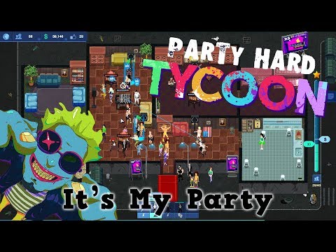 Party Hard Tycoon