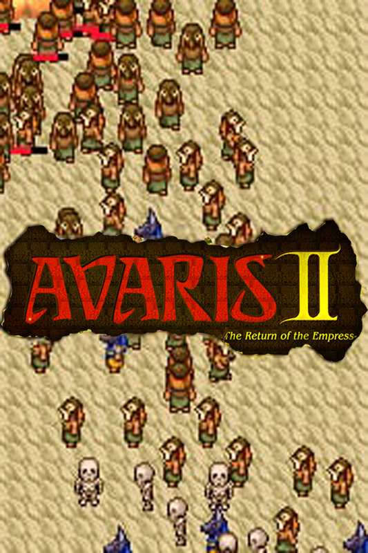 Avaris 2: The Return of the Empress