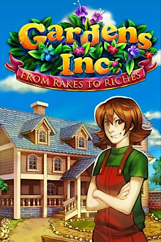 Gardens Inc.: From Rakes to Riches