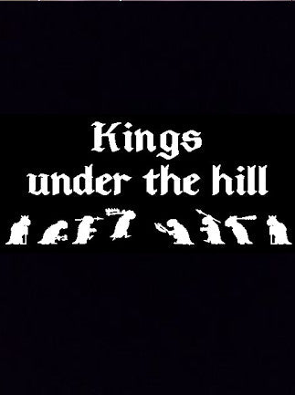 Kings Under The Hill