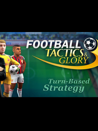 Football, Tactics & Glory