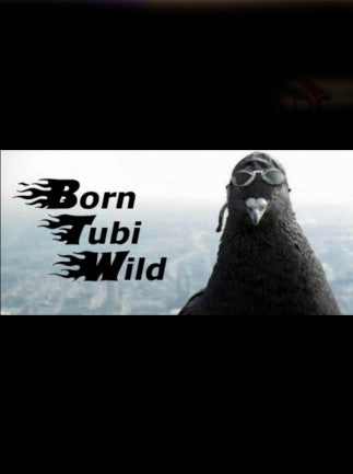 Born Tubi Wild