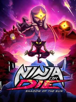 Ninja or Die: Shadow of the Sun (Steam)