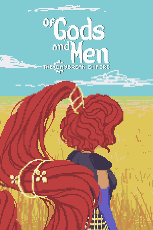 Of Gods and Men: The Daybreak Empire