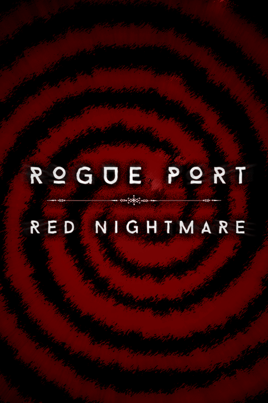 Rogue Port - Red Nightmare