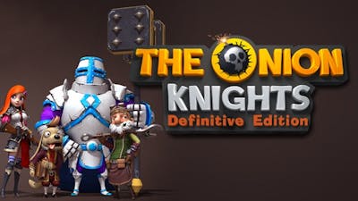 The Onion Knights - Definitive Edition Steam Key GLOBAL