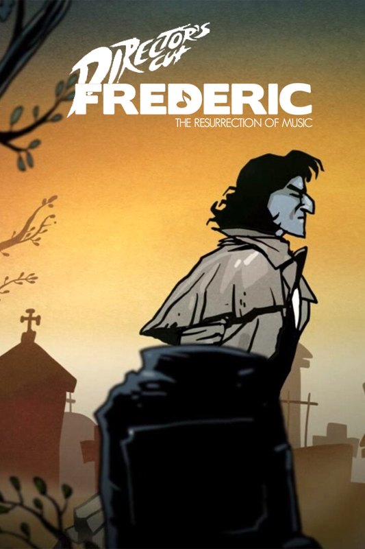 Frederic: Resurrection of Music Director's Cut