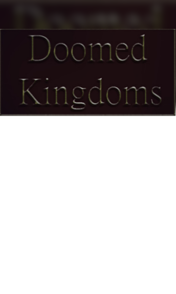 Doomed Kingdoms Steam Key GLOBAL