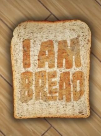I am Bread