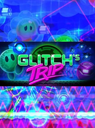 Glitch's Trip