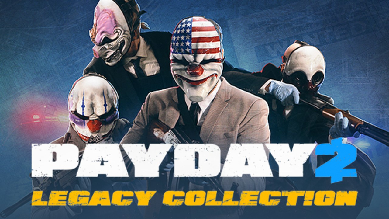 PAYDAY 2 (Legacy Collection) (Steam) (EU)