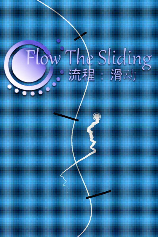 Flow:The Sliding
