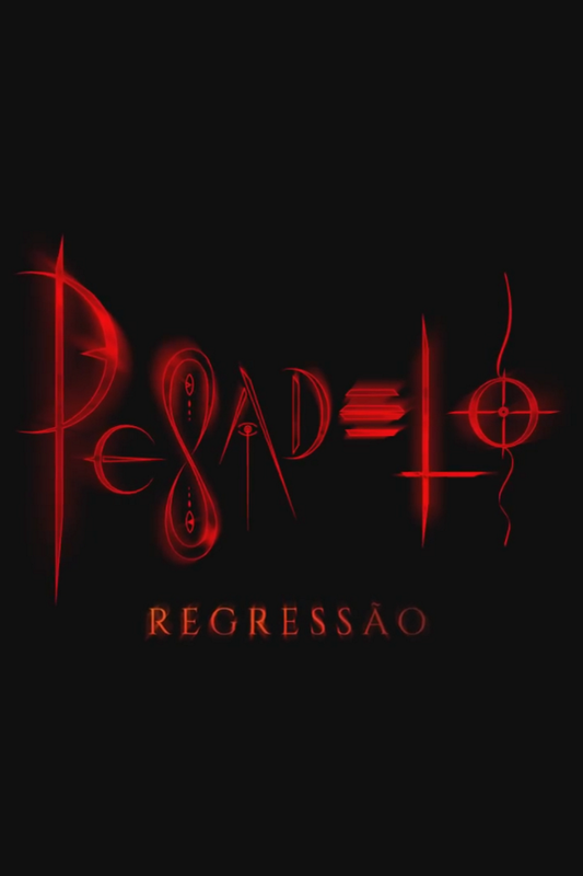 Pesadelo - Regressão