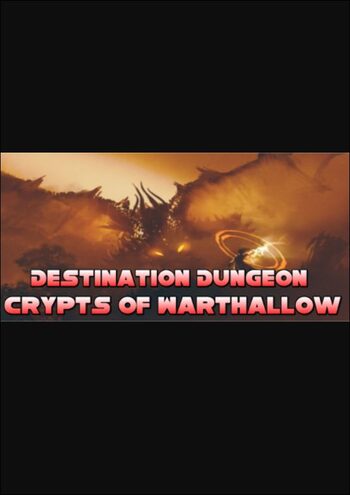 Destination Dungeon: Crypts of Warthallow