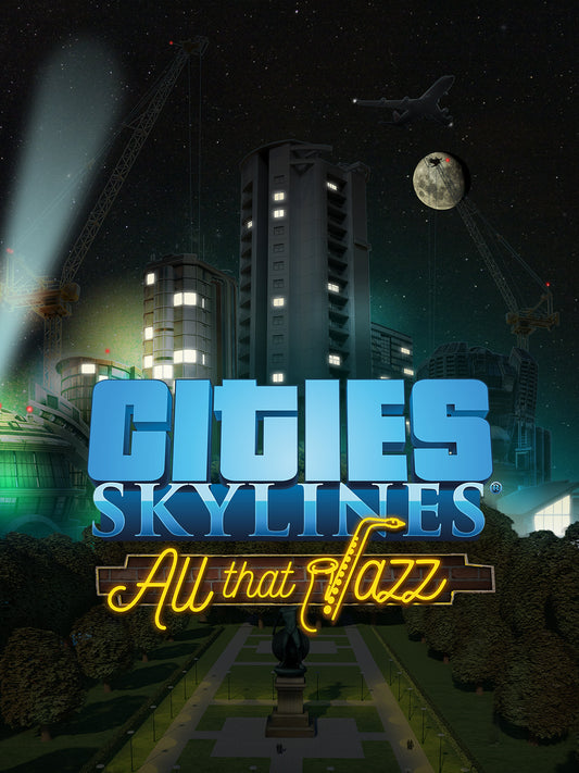 Cities: Skylines - All That Jazz (DLC)