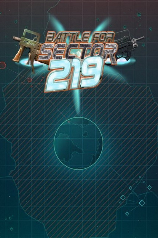 The Battle for Sector 219