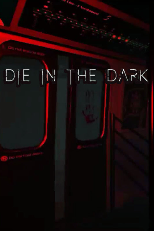 Die In The Dark