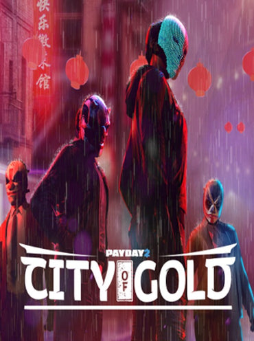 PAYDAY 2 (City of Gold Collection) (DLC) (Steam) (ROW)