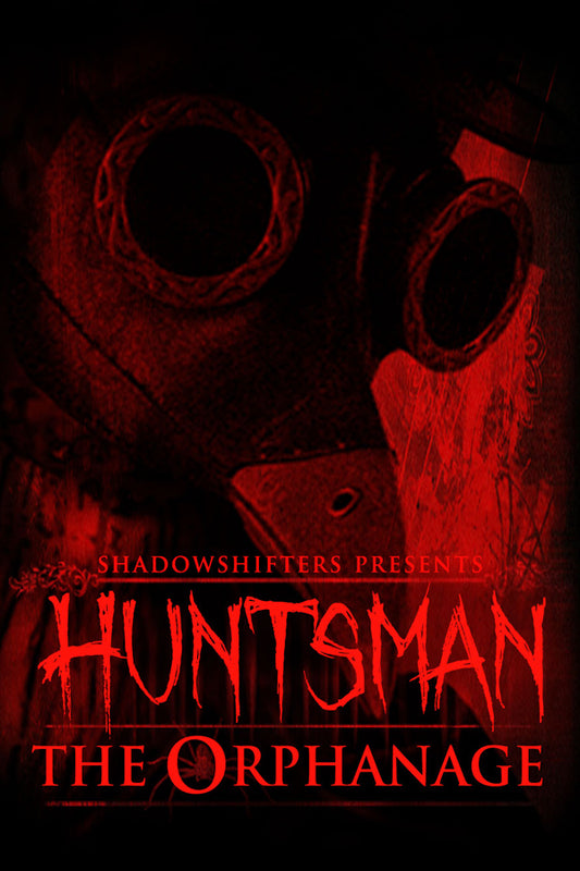 Huntsman: The Orphanage (Halloween Edition)
