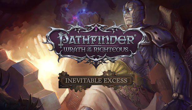 Pathfinder: Wrath of the Righteous - Inevitable Excess (DLC)