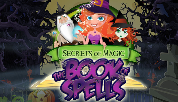 Secrets of Magic: The Book of Spells