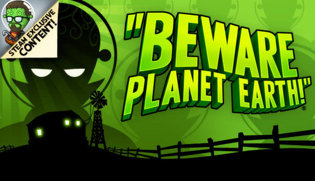 Beware Planet Earth