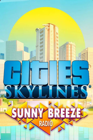 Cities: Skylines - Sunny Breeze Radio (DLC) (Steam)