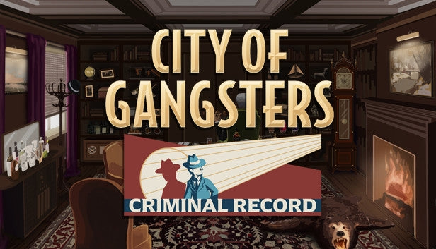 City of Gangsters: Criminal Record (DLC) (Steam)