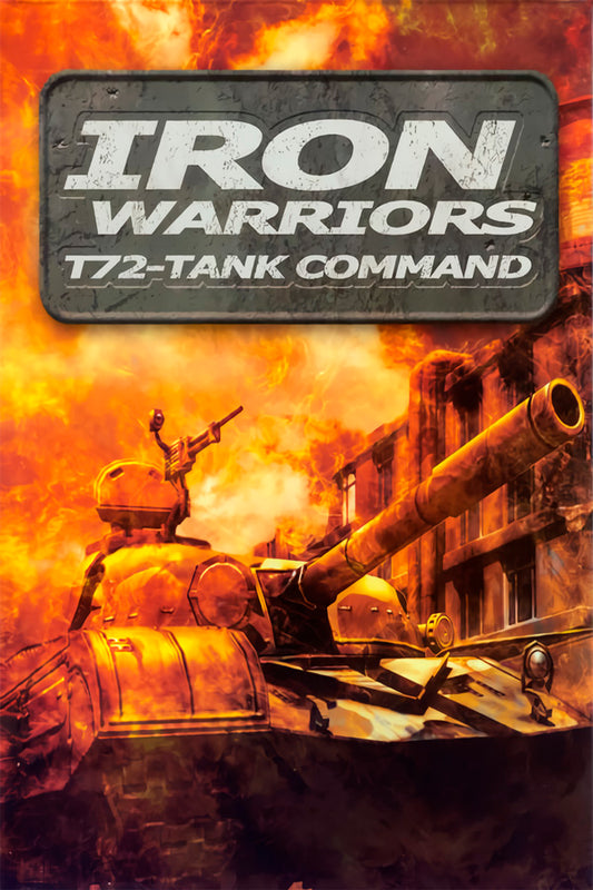 Iron Warriors: T - 72 Tank Command