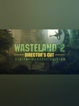 Wasteland 2 + Wasteland 2: Director's Cut - Classic Edition Steam Key GLOBAL