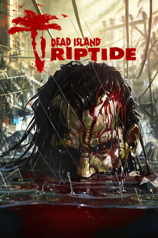 Dead Island: Riptide (Complete Edition)