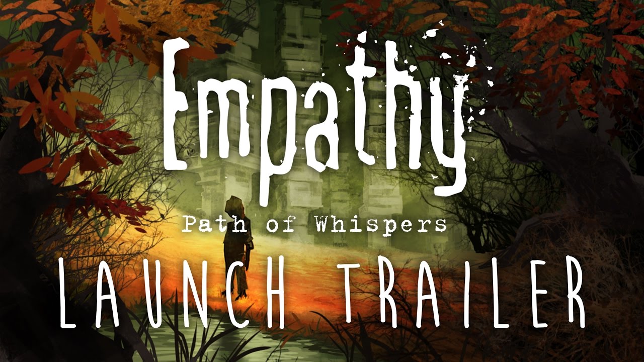 Empathy: Path of Whispers