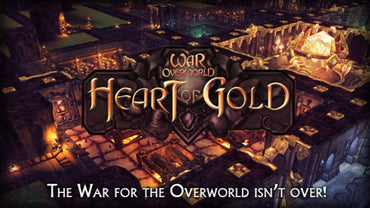War for the Overworld + Heart Of Gold