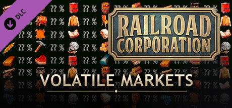 Railroad Corporation - Volatile Markets (DLC) (Steam)