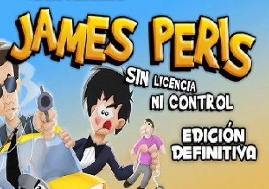James Peris: Sin Licencia ni Control (Edición Definitiva)