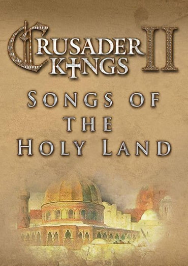 Crusader Kings II - Song of the Holy Land (DLC)