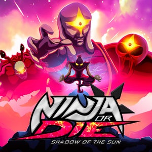 Ninja or Die: Shadow of the Sun (Steam)