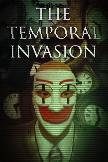The Temporal Invasion
