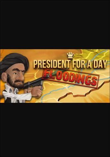 President for a Day - Floodings Steam CD Key