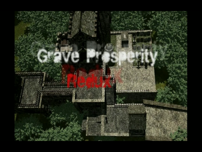 Grave Prosperity: Redux- Part 1