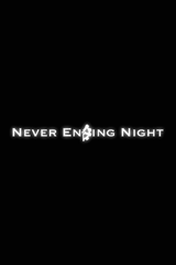 Never Ending Night