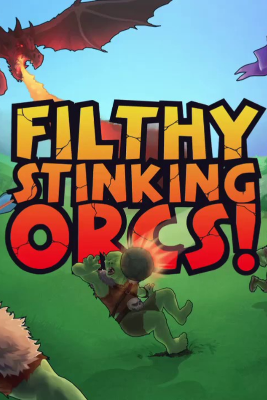 Filthy, Stinking, Orcs! Steam CD Key
