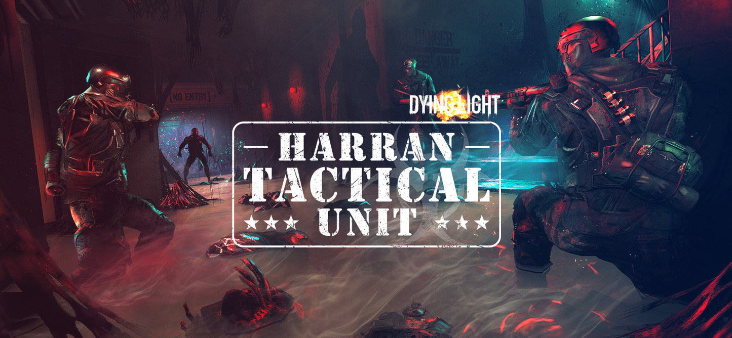 Dying Light - Harran Tactical Unit (EU)