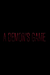 A Demon's Game - Episode 1