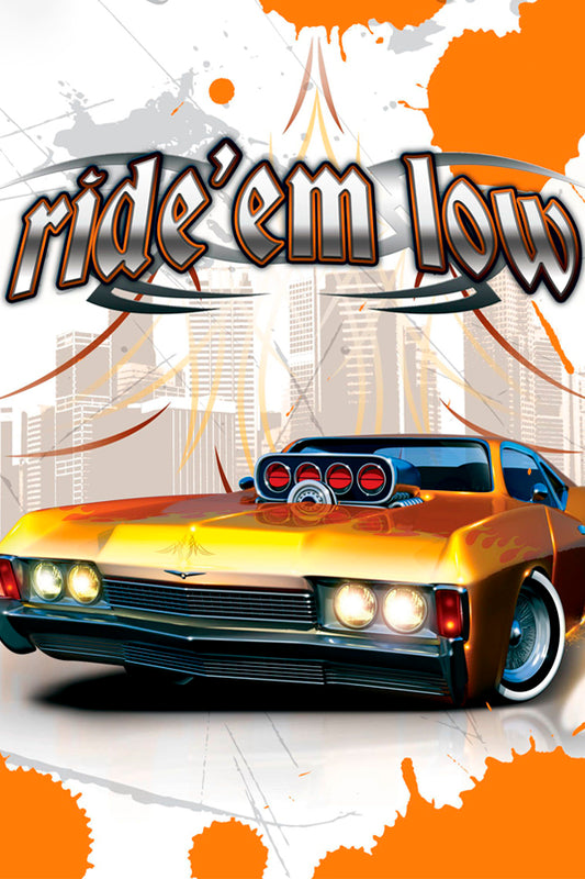 Ride 'em Low