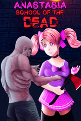 School of the Dead: Anastasia
