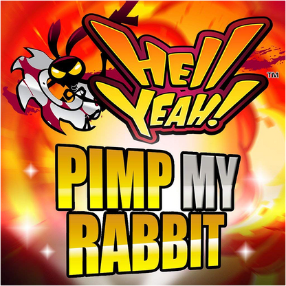Hell Yeah! - Pimp My Rabbit Pack (DLC)