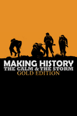 Making History: The Calm &amp; the Storm