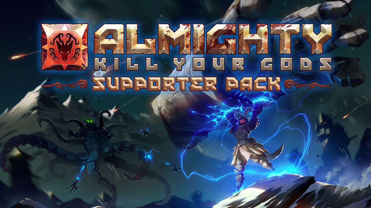 Almighty: Kill Your Gods - Supporter Pack (DLC)