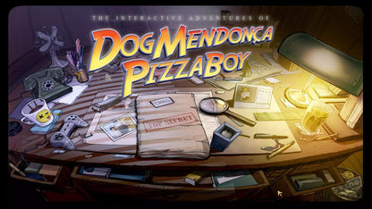 The Interactive Adventures of Dog Mendon&ccedil;a and Pizza Boy